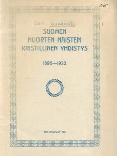 Suomen Nuorten Naisten Kristillinen Yhdistys 1896-1920