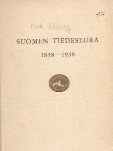 Suomen Tiedeseura 1838-1938
