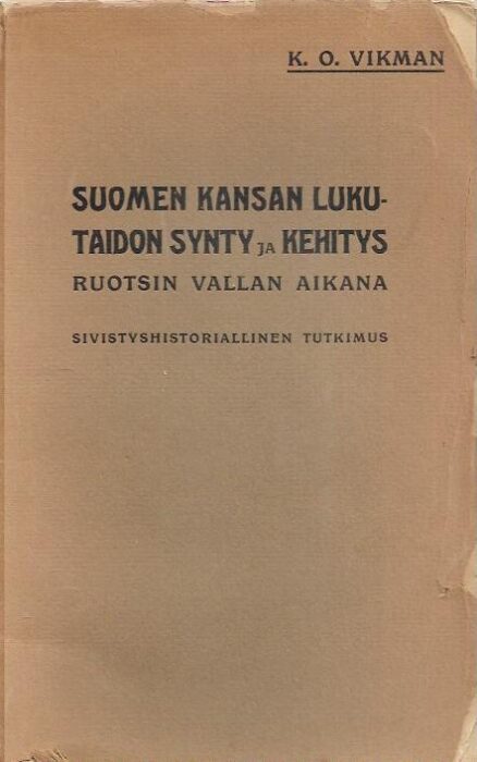 Suomen kansan lukutaidon synty ja kehitys Ruotsin vallan aikana
