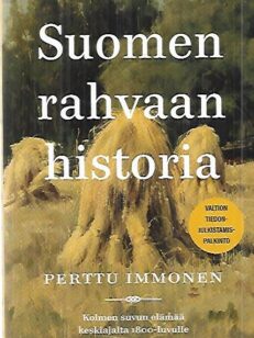 Suomen rahvaan historia - Kolmen suvun elämää keksiajalta 1800-luvulle