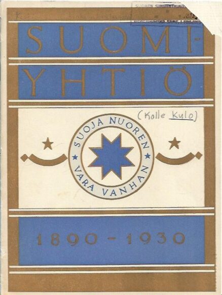 Suomi-Yhtiö 1890-1930 (Keskinäinen Henkivakuutisyhtiö Suomi)