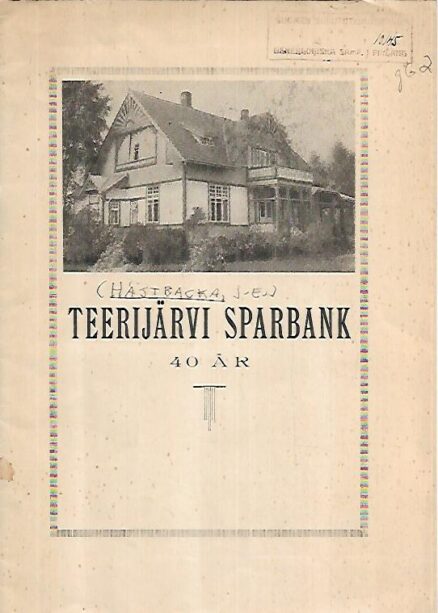 Teerijärvi Sparbank 40 år 1891-1931