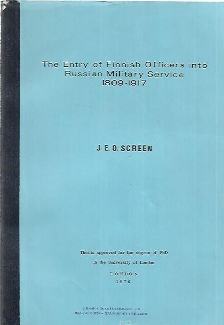 The Entry of Finnish Officers into Russian Military Service 1809-1917