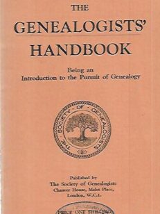 The Genealogis´ Handbook - Being an Introduction to the Pursuit of Genealogy