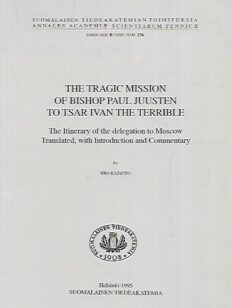 The Tragic Mission of Bishop Paul Juusten to Tsar Ivan the Terrible
