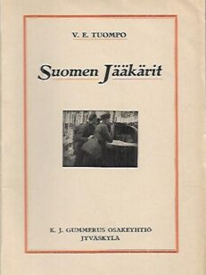 Suomen jääkärit - Muistelmia harjoituskentältä ja rintamalta