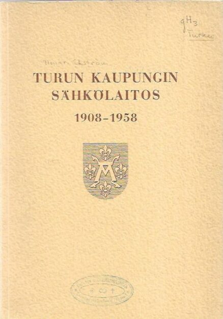 Turun Kaupungin Sähkölaitos 1908-1958