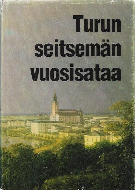 Turun seitsemän vuosisataa