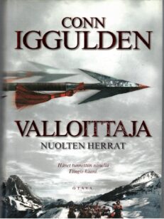 Valloittaja - Nuolten herrat