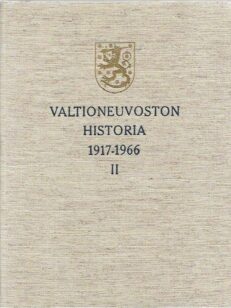 Valtioneuvoston historia 1917-1966 2
