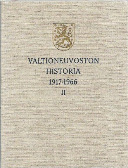 Valtioneuvoston historia 1917-1966 2
