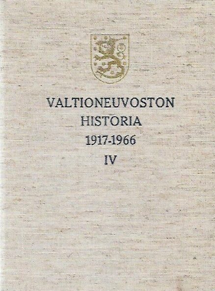 Valtioneuvoston historia IV 1917-1966