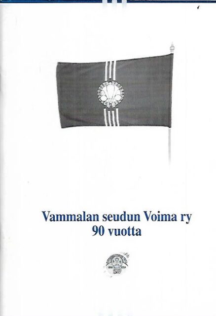 Vammalan seudun Voima ry 90 vuotta 1989-1998