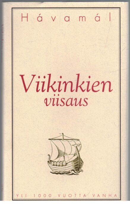 Viikinkien viisaus - yli tuhat vuotta vanha