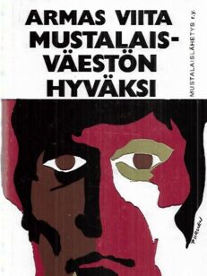 Mustalaisväestön hyväksi - Mustalaislähetystyö Suomessa v. 1904-1966