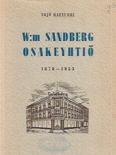 W:m Sandberg osakeyhtiö 1878-1953
