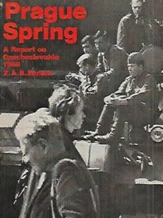 Prague Spring - A Report on Czechoslovakia 1968