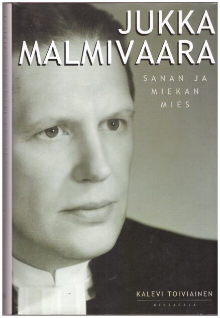 Jukka Malmivaara - sanan ja miekan mies