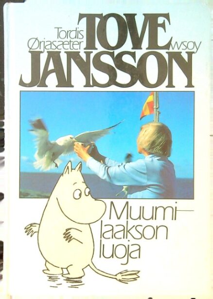 Tove Jansson Muumilaakson luoja