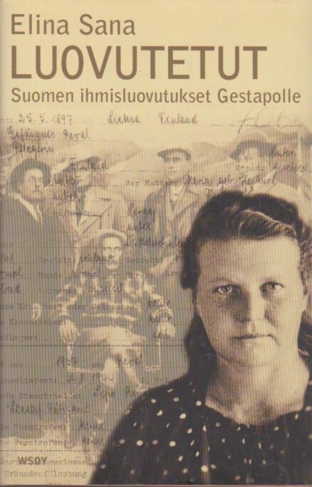 Luovutetut - Suomen ilmaluovutukset Gestapolle