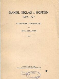 Daniel Niklas v. Höpken 1669-1727: Akademisk avhandling