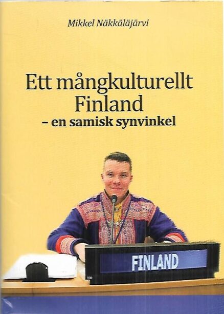 Ett mångkulturellt Finland - en samisk synvinkel