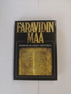 Faravidin maa – Pohjois-Suomen historia
