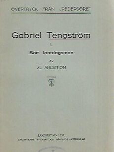 Gabriel Tengström I: Som Lantdagsman