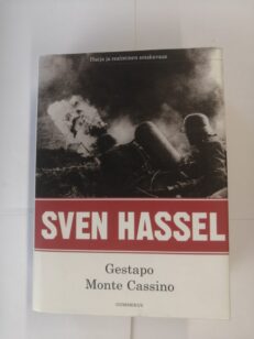 Gestapo – Monte Cassino