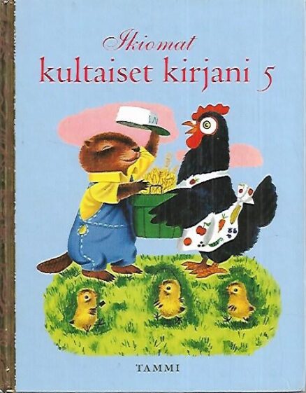 Ikiomat kultaiset kirjani 5