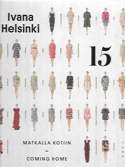 Ivana Helsinki 15 - Matkalla kotiin - Coming Home