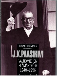 J.K.Paasikivi valtiomiehen elämäntyö 5 1948-1956