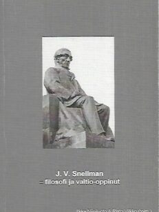 J. V. Snellman - filosofi ja valtio-oppinut