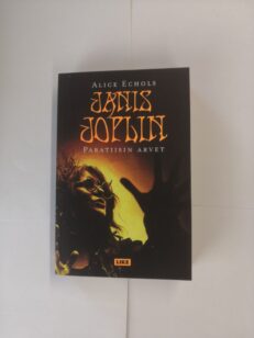 Janis Joplin - Paratiisin arvet