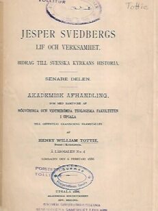 Jesper Svedbergs lif och verksamhet, senare delen