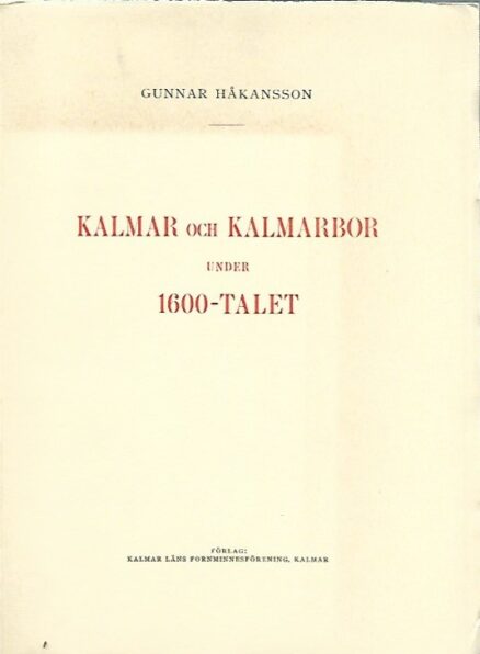 Kalmar och Kalmarbror under 1600-talet