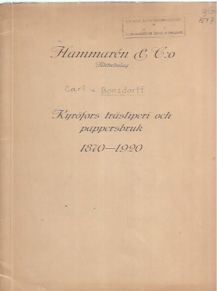 Kyröfors träsliperi och pappersbruk 1870-1920