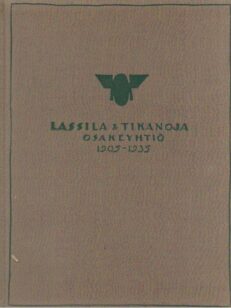 Lassila & Tikanoja Osakeyhtiö 1905-1935