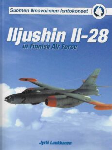 Iljushin Il-28 in Finnish Air Force Suomen Ilmavoimien lentokoneet 4