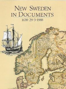 New Sweden in Documents 1638-1988
