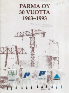 Parma Oy 30 vuotta 1963-1993
