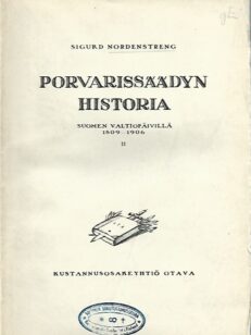 Porvarissäädyn historia Suomen valtiopäivillä 1809-1906 II