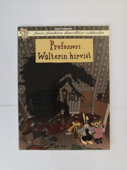 Professori Walterin hirviöt - Jussi Jäniksen ihmeelliset seikkailut