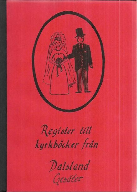Register ill kyrkböcker från Dalsland Bolstad