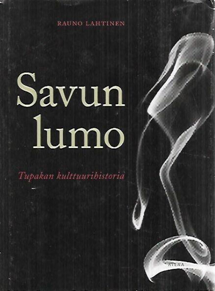 Savun lumo - Tupakan kulttuurihistoria