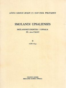 Simolandi Upsalienses: Smålandsstudenter i Uppsala på 1600-talet II (1626-1645)