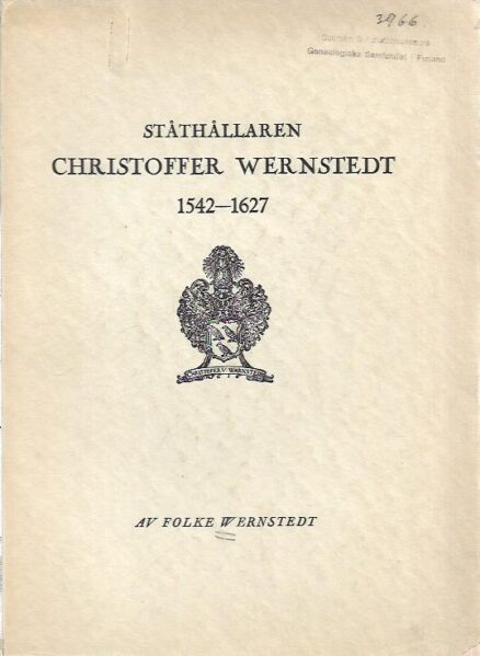 Ståthållaren Christoffet Wernstedt 1542-1627