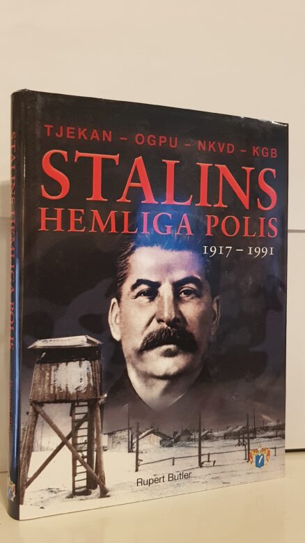 Stalins hemliga polis 1917-1991