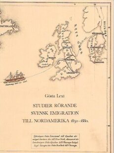Studier rörande svensk emigration till Nordamerika 1850-1880
