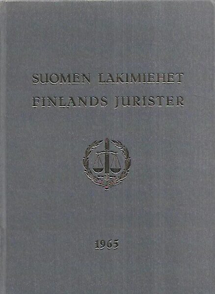Suomen Lakimiehet - Finlands Jurister 1965